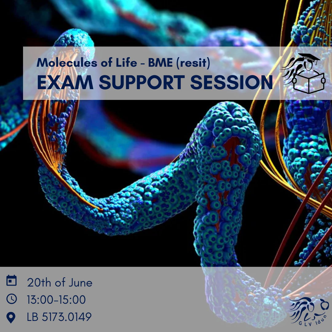 Exam support session: Molecules of Life - BME (resit) 