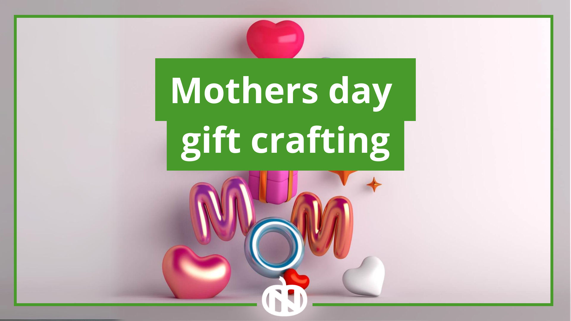 Mothersday crafts afternoon