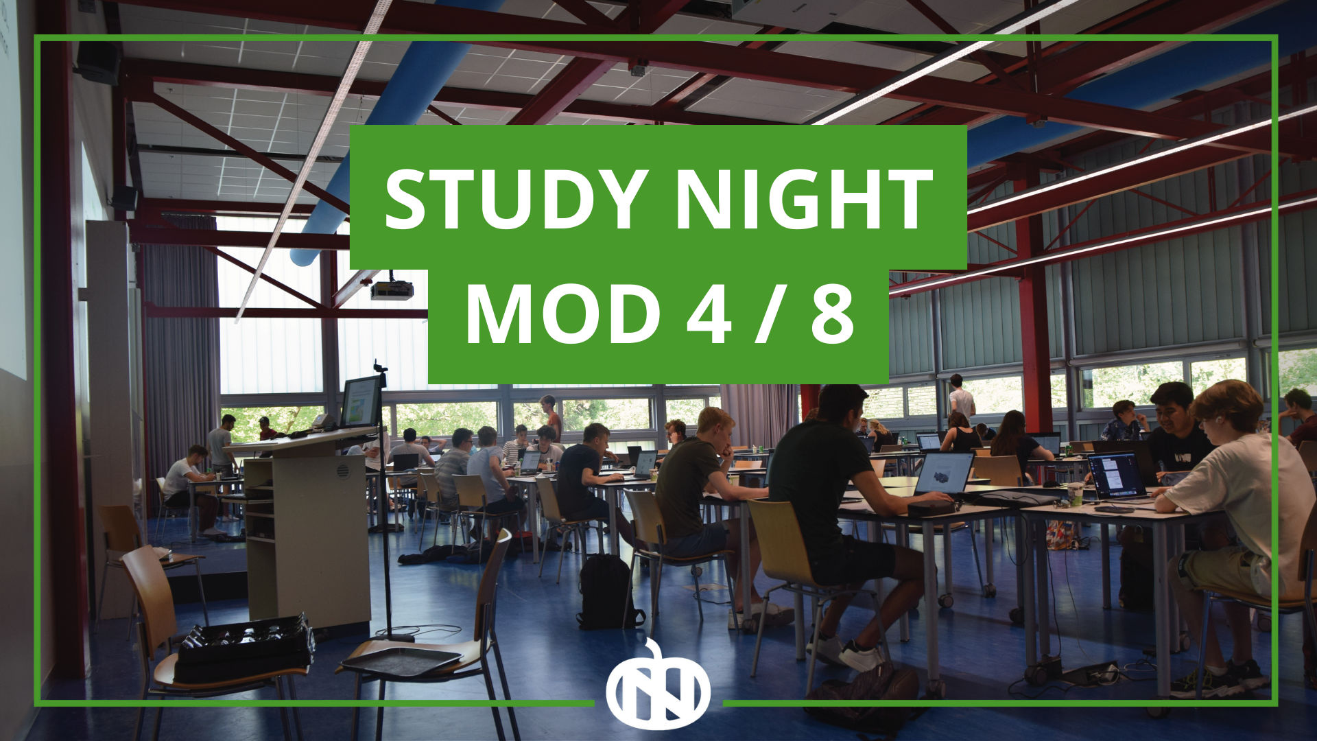 Study Night Module 4 & 8