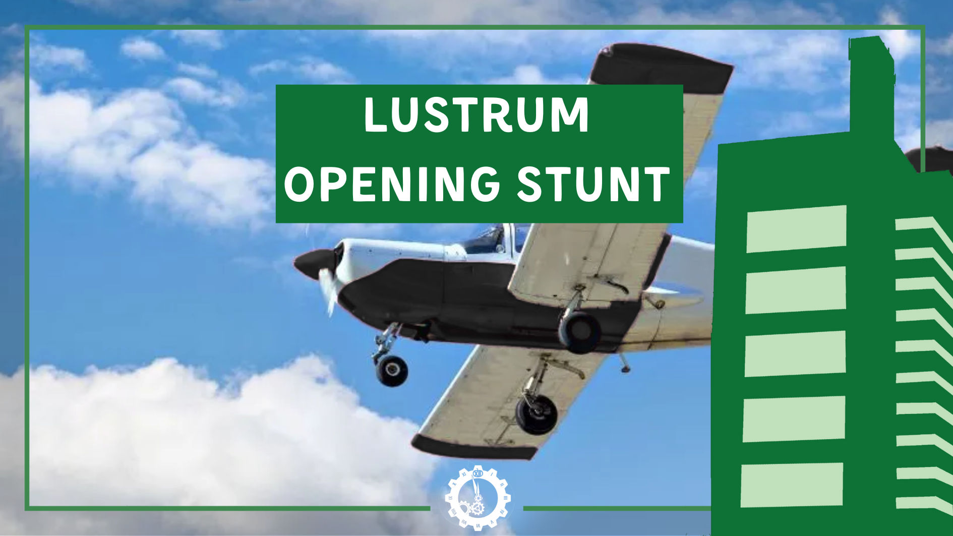 Lustrum Opening stunt