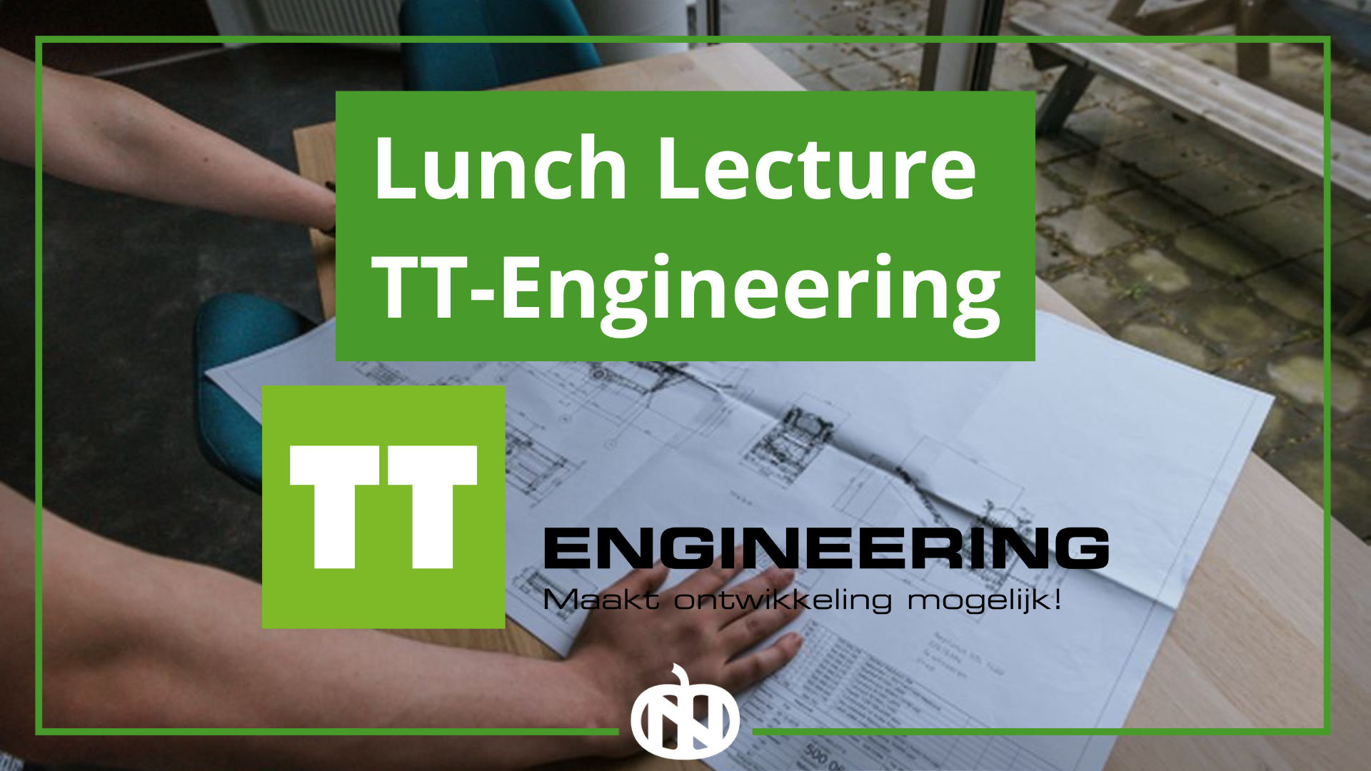 Lunch Lecture TT-Engineering