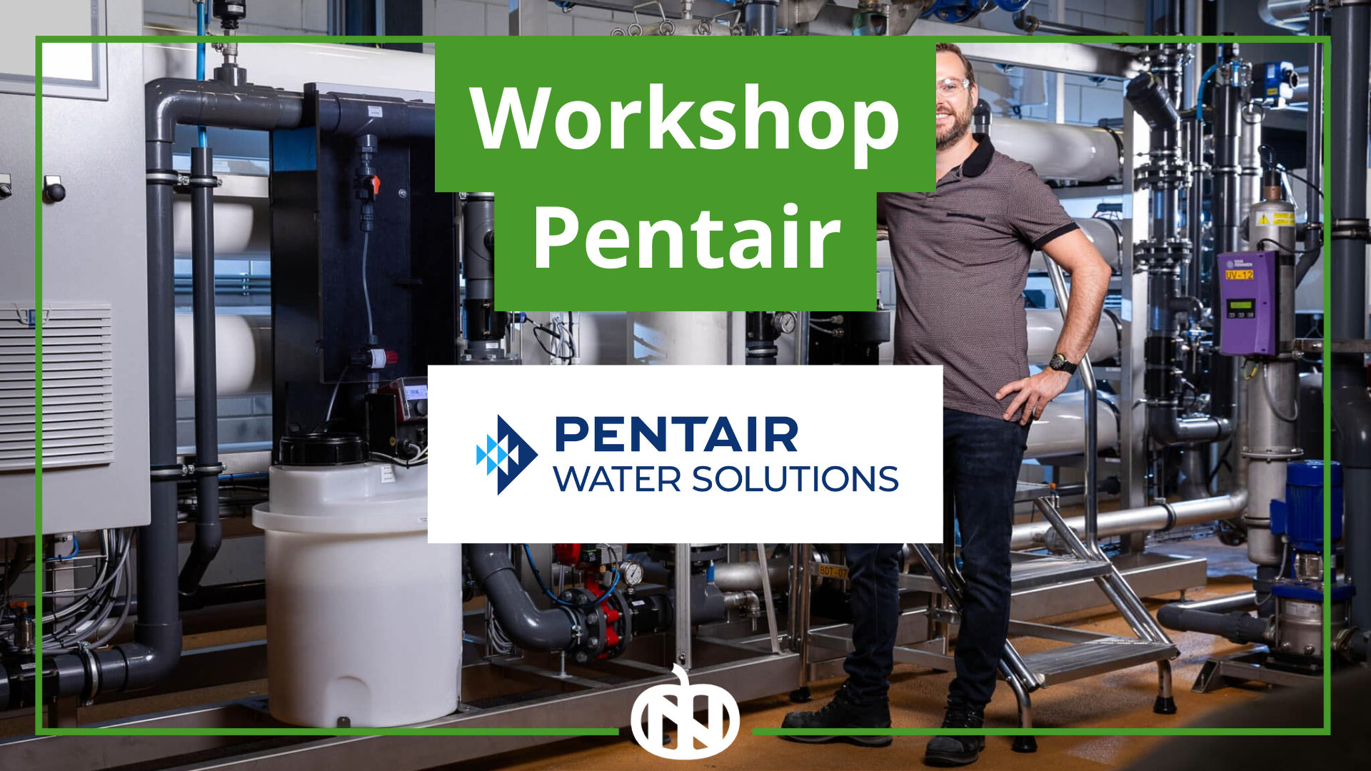 Workshop Pentair