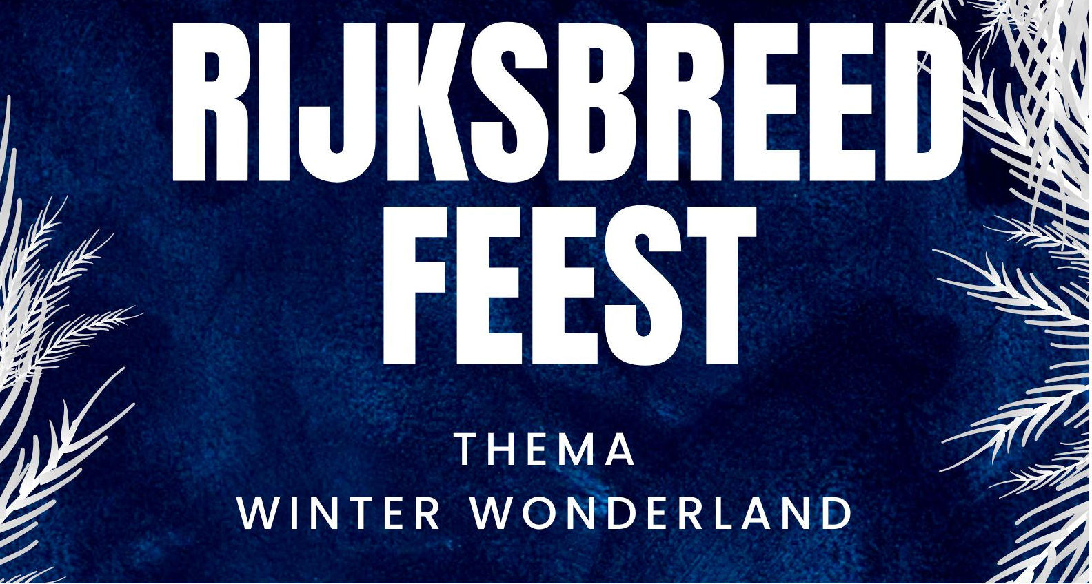Rijksbreed feest