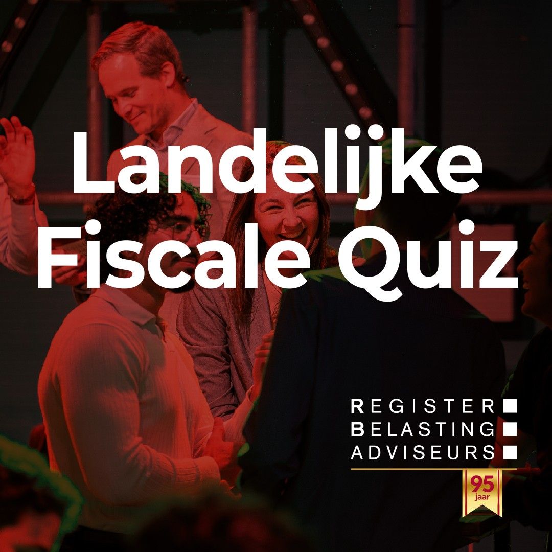 Landelijke Fiscale Quiz | Register Belastingadviseurs