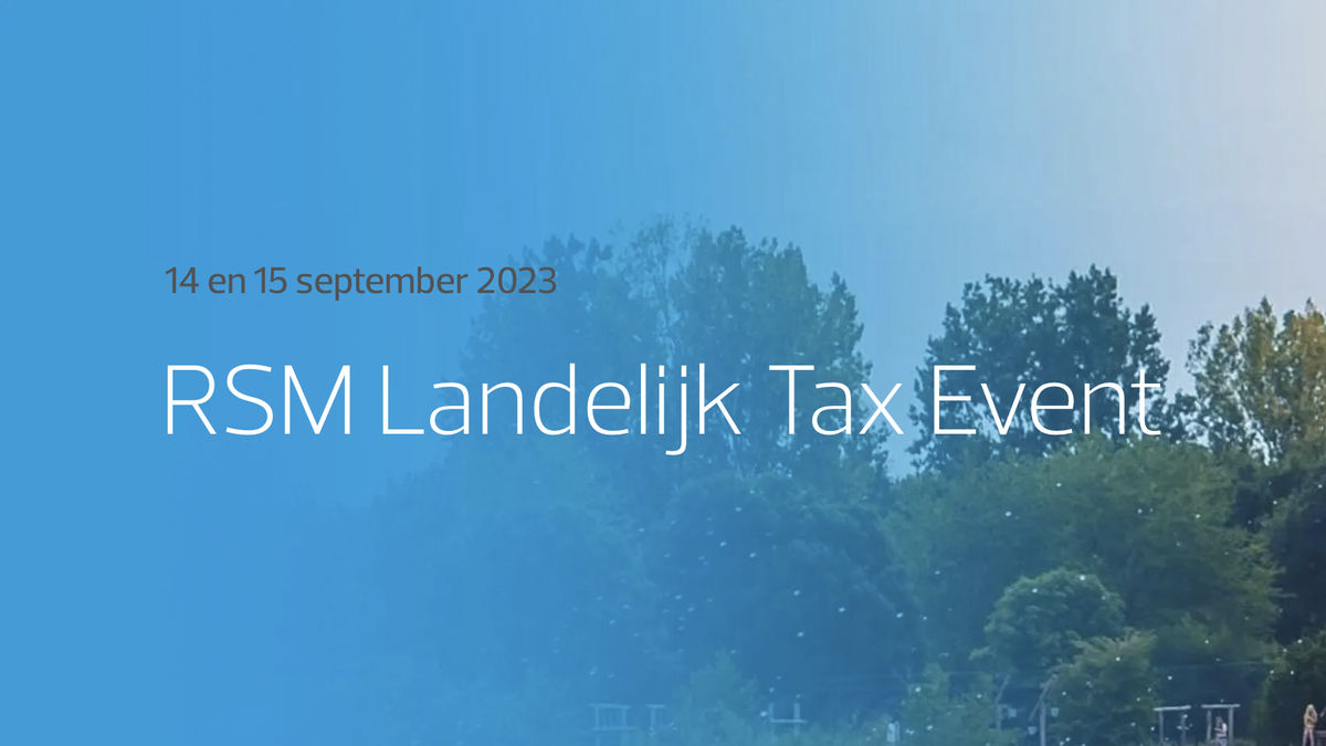 RSM Landelijk Tax Event 2023