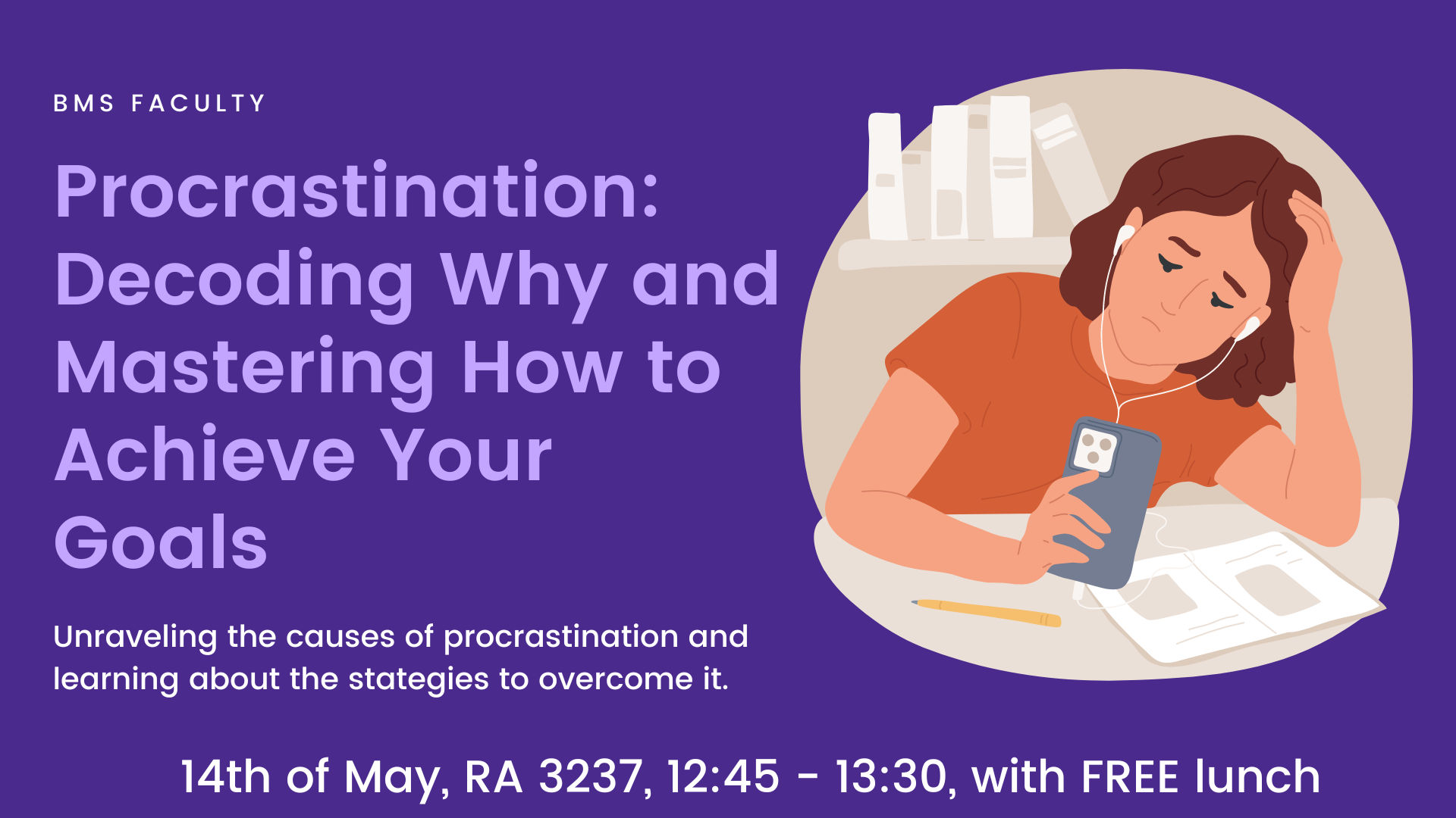 BMS Input Session: Procrastination - Decoding Why and Mastering How to Achieve Your Goals