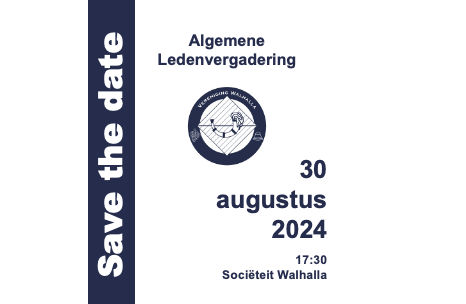 Save the date - ALV Vereniging Walhalla op 30 augustus 2024