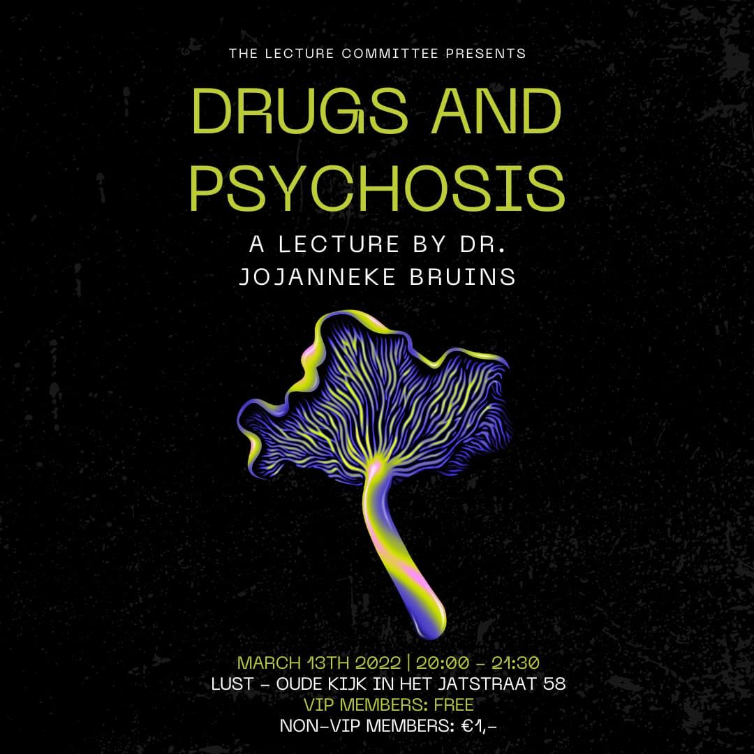 Lecture: Drugs & Psychosis 