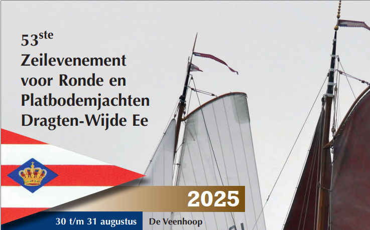 2025 53e editie Zeilevenement Dragten-Wijde Ee voor Ronde en Platbodemjachten